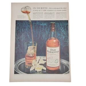Old Forester Straight Kentucky Bourbon Magazine Advertisement 1950s Vintage